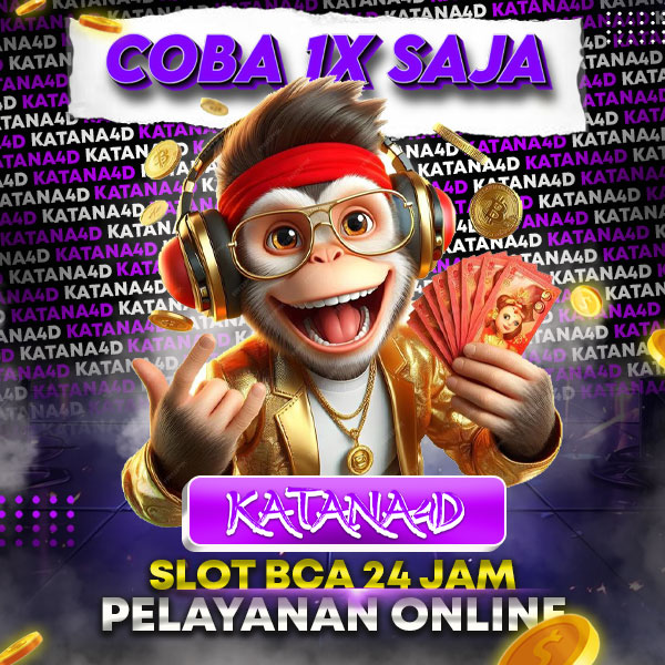 KATANA4D ♻️ Link Resmi Slot Online Depo GOPAY 5K Terpercaya Pasti Bo JP Malam Ini     